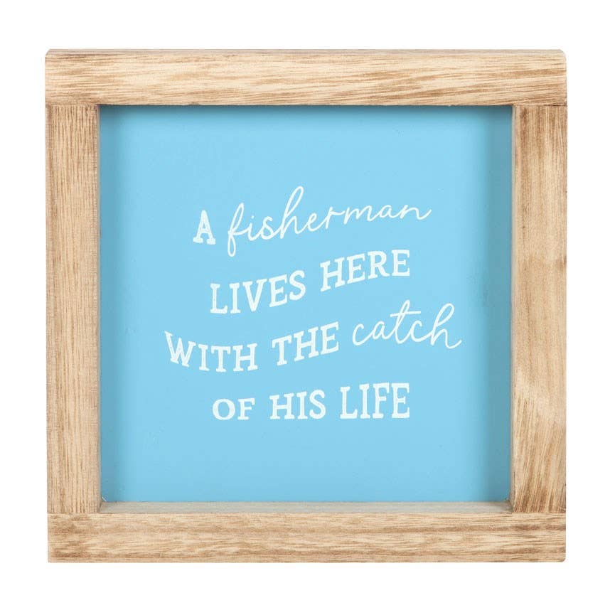 A Fisherman Lives Here Nautical Wooden Frame Sign