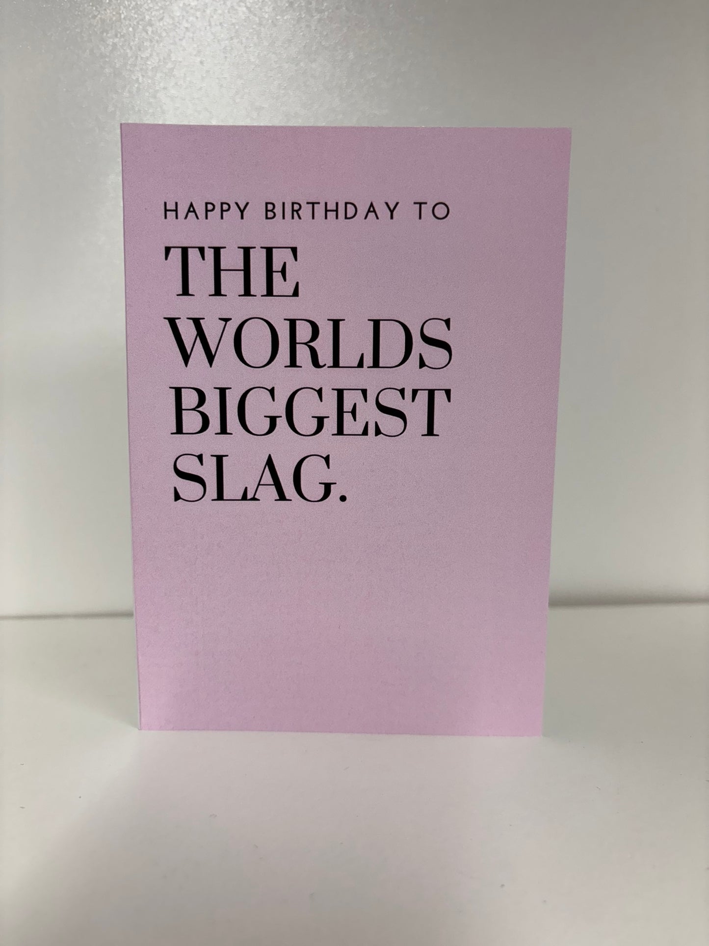 SLAG BIRTHDAY CARD