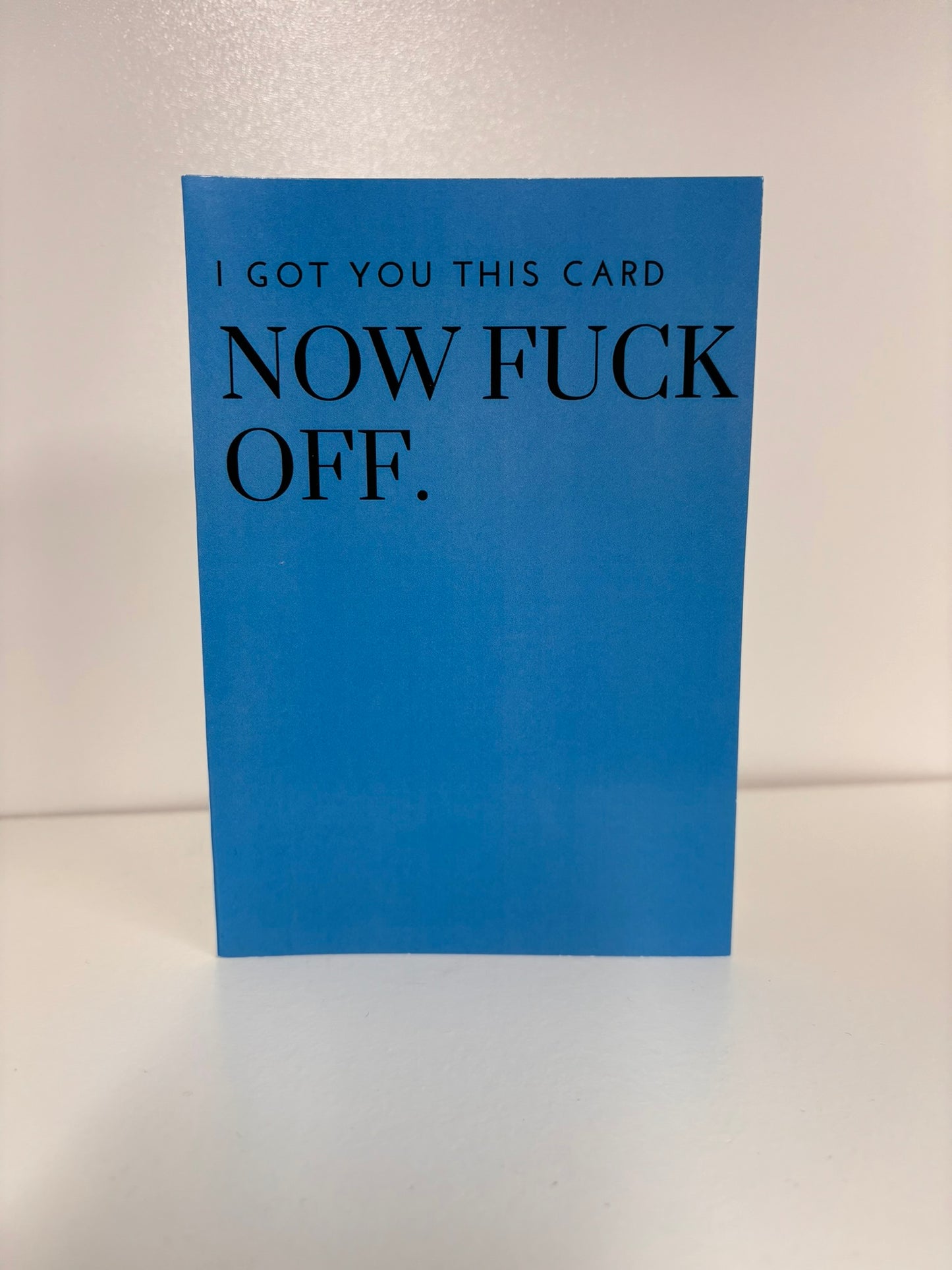 FUCK OFF BIRTHDAY CARD