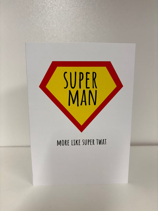 SUPER TWAT BIRTHDAY CARD